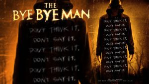 The Bye Bye Man 2017 Movie